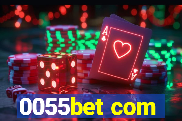 0055bet com